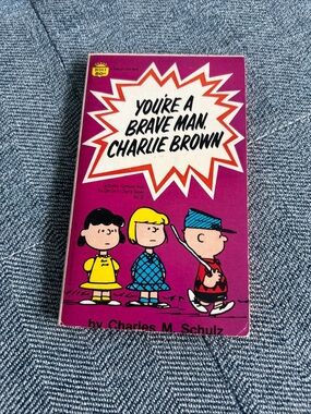 Charles M SCHULZ / You're a Brave Man Charlie Brown 1969